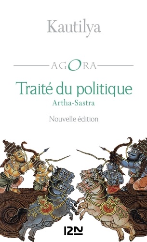 Traité du politique. Artha-Sastra