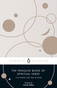 Kaveh Akbar - The Penguin Book of Spiritual Verse 110 Poets on the Divine (Penguin Classics) /anglais.
