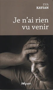 Je n'ai rien vu venir