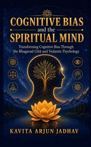 Cognitive Bias and the Spiritual Mind