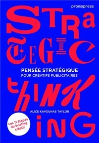 Pensée stratégique pour créatifs publicitaires