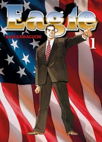 Eagle Tome 1 . Perfect edition
