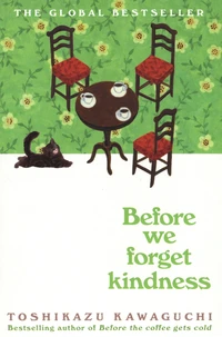Before We Forget Kindness