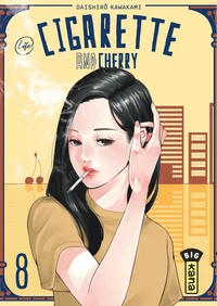 Cigarette and Cherry Tome 8