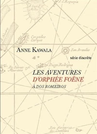 Les Aventure d'Orphée Foëne à Dos Romeiros