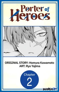 Porter of Heroes #002