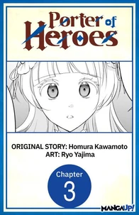 Porter of Heroes #003