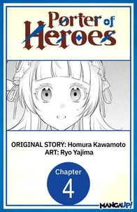 Porter of Heroes #004