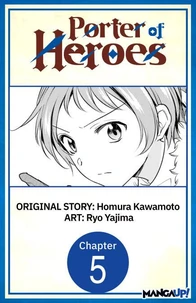 Porter of Heroes #005