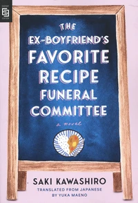 Ex boyfriend's favorite recipe funeral committee