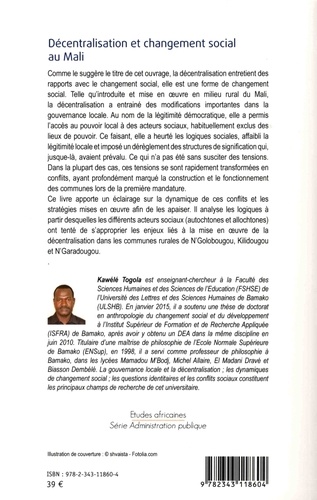 Décentralisation et changement social au Mali. Enjeux et logiques d'appropriation locales - Cas des communes rurales de N'Golobougou, Kilidougou et N'Garadougou dans le cercle de Dioïla