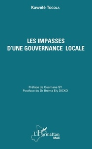 Epub ebooks collection télécharger Les impasses d'une gouvernance locale par Kawélé Togola 9782140142314