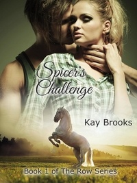  Kay Brooks - Spicer's Challenge - The Row, #1.