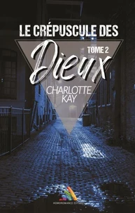 Le crépuscule des Dieux - tome 2 (Livre lesbien, roman lesbien)