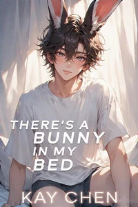 There's a Bunny in My Bed
