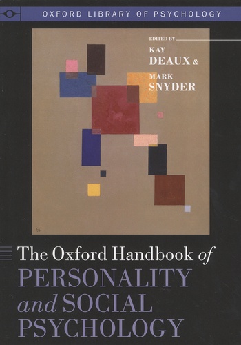 Kay Deaux et Mark Snyder - The Oxford Handbook of Personality and Social Psychology.