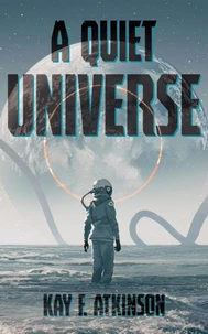 A Quiet Universe