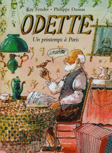 Kay Fender et Philippe Dumas - Odette. Un Printemps A Paris.