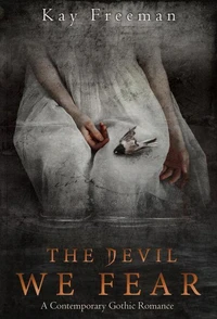 The Devil We Fear
