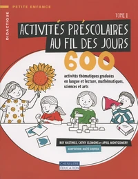 Activités préscolaires au fil des jours