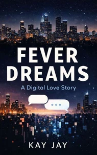 Fever Dreams