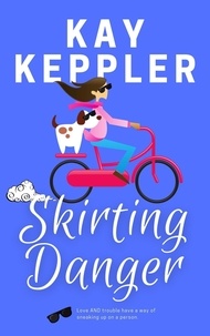  Kay Keppler - Skirting Danger - Chasing the CIA.