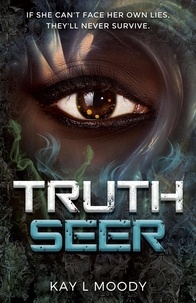  Kay L. Moody - Truth Seer - Truth Seer Trilogy, #1.