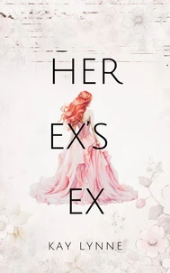 Her Ex's Ex