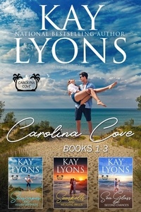  Kay Lyons - Carolina Cove Boxset Books 1-3 - Carolina Cove.