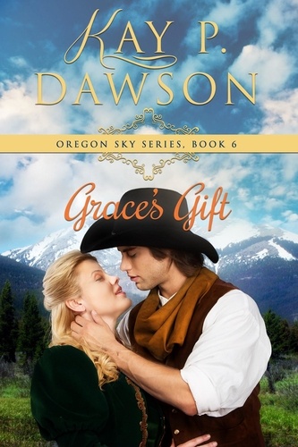  Kay P. Dawson - Grace's Gift - Oregon Sky, #6.