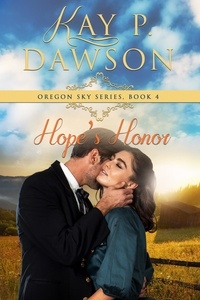  Kay P. Dawson - Hope's Honor - Oregon Sky, #4.