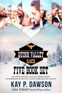  Kay P. Dawson - Quinn Valley Ranch - Five Book Collection - Quinn Valley Ranch, #6.
