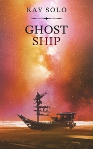  Kay Solo - Ghost Ship - Ghost Walk.