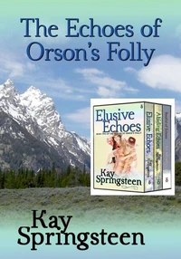 The Echoes of Orson's Folly: a three-book boxed set