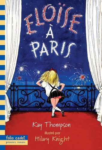 Kay Thompson et Hilary Knight - Eloïse à Paris.
