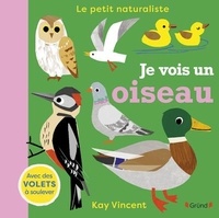 Kay Vincent - Je vois un oiseau - Avec des volets à soulever.