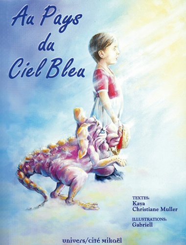  Kaya et Christiane Muller - Au Pays du Ciel Bleu.