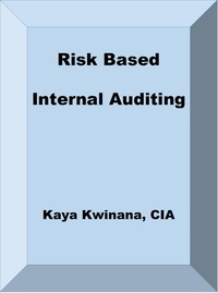  Kaya Kwinana - Risk Based Internal Auditing.