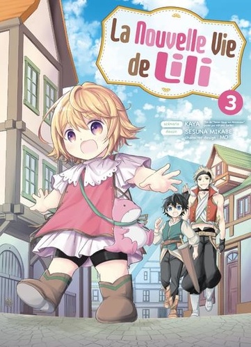  Kaya et Sesuna Mikabe - La nouvelle vie de Lili Tome 3 : .