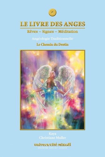  Kaya et Christiane Muller - Le livre des anges - Le Chemin du Destin.
