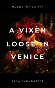 A Vixen Loose in Venice