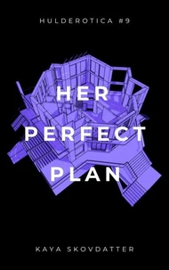 Her Perfect Plan