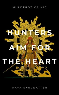 Hunters Aim for the Heart