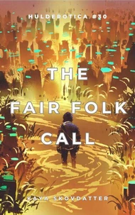 The Fair Folk Call