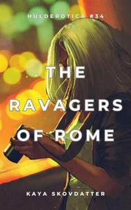 The Ravagers of Rome