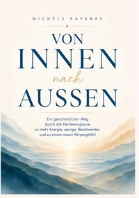 Von innen nach Aussen