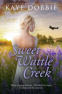  Kaye Dobbie - Sweet Wattle Creek.