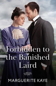 Forbidden To The Banished Laird
