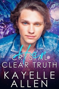  Kayelle Allen - Her Crystal Clear Truth - Antonello Brothers, #3.