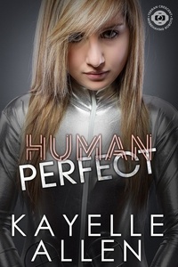  Kayelle Allen - Human Perfect - Misbehaving Robots, #1.